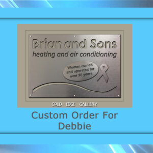 Custom order for Debbie P.