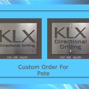 Custom order for Pete J.