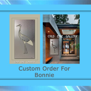 Custom metal artwork featuring a heron and "Cold Edge Gallery" text, shown indoors and outdoors with a blue border and the text "Custom Order for Bonnie" at the bottom.