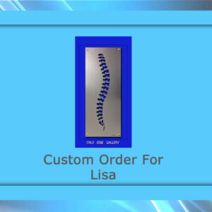Custom order artwork featuring a stylized vertical design, displayed in a blue and gray frame with metal accents, and the text 'Custom Order For Lisa' at the bottom.
