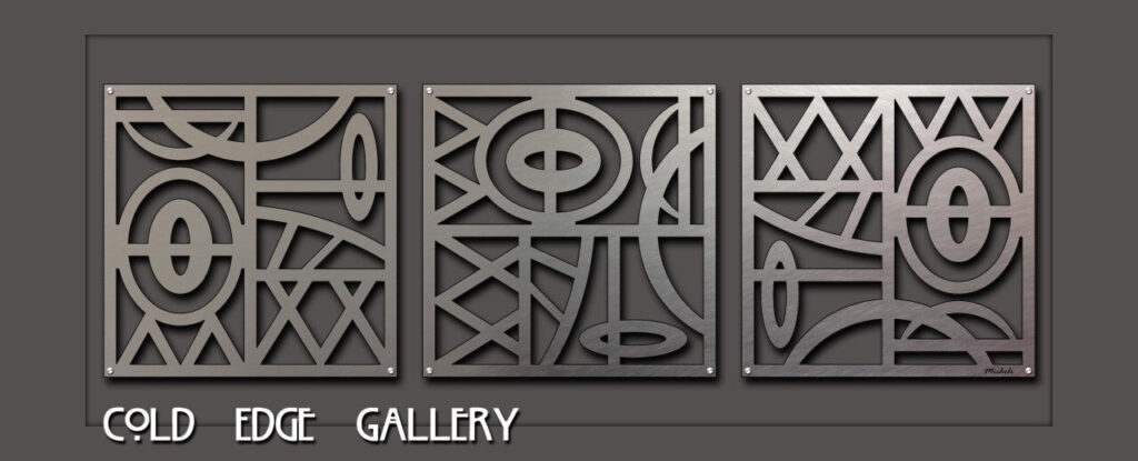 Three abstract metal panels with geometric designs displayed in a gallery setting. Text reads "COLD EDGE GALLERY.