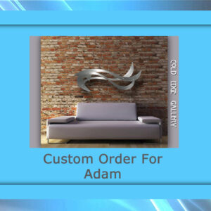 Custom order for Adam C.