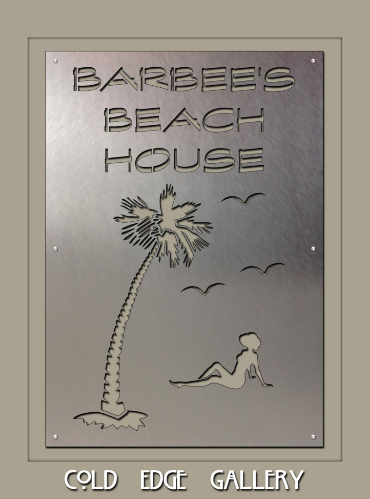 bbh-10 35x50 11-16-24 taupe complete Metal sign reads "Barbee's Beach House" with palm tree, woman lounging, and birds.