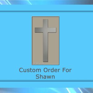 Gray cross design on a blue background with text reading "Custom Order For Shawn.